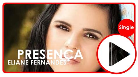 Eliane Fernandes Presença .